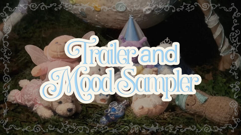 Trailer & Mood Sampler Trailer & Mood Sampler